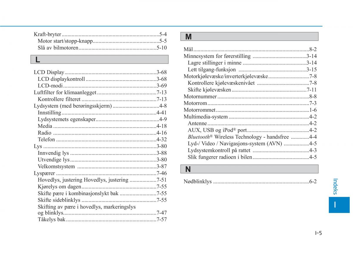 Hyundai Ioniq Electric bruksanvisningen / page 526