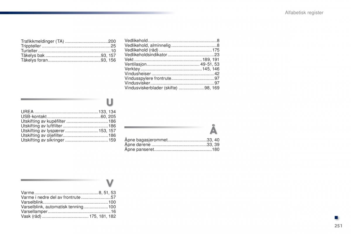 Peugeot 301 bruksanvisningen / page 253