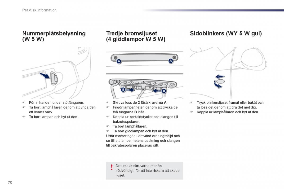 Peugeot 107 instruktionsbok / page 72