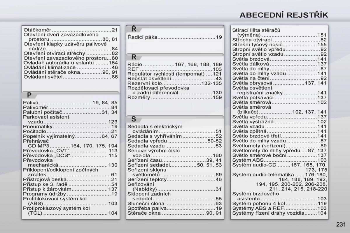 manual de usuario Peugeot 4007 navod k obsludze / page 233