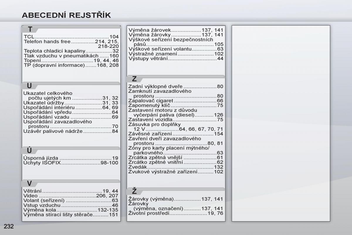 manual de usuario Peugeot 4007 navod k obsludze / page 234