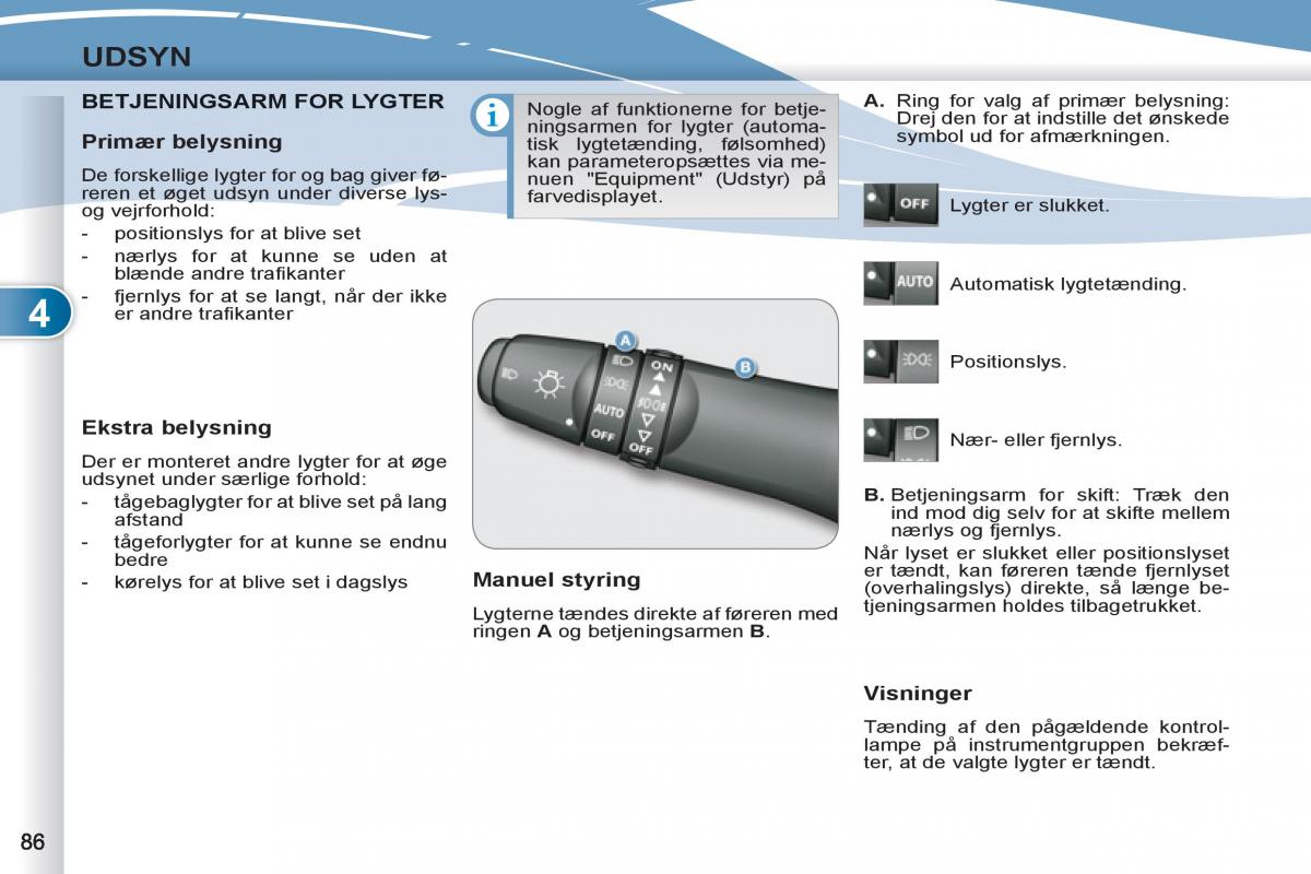 Peugeot 4007 Bilens instruktionsbog / page 88