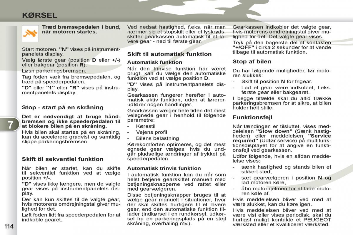 Peugeot 4007 Bilens instruktionsbog / page 116