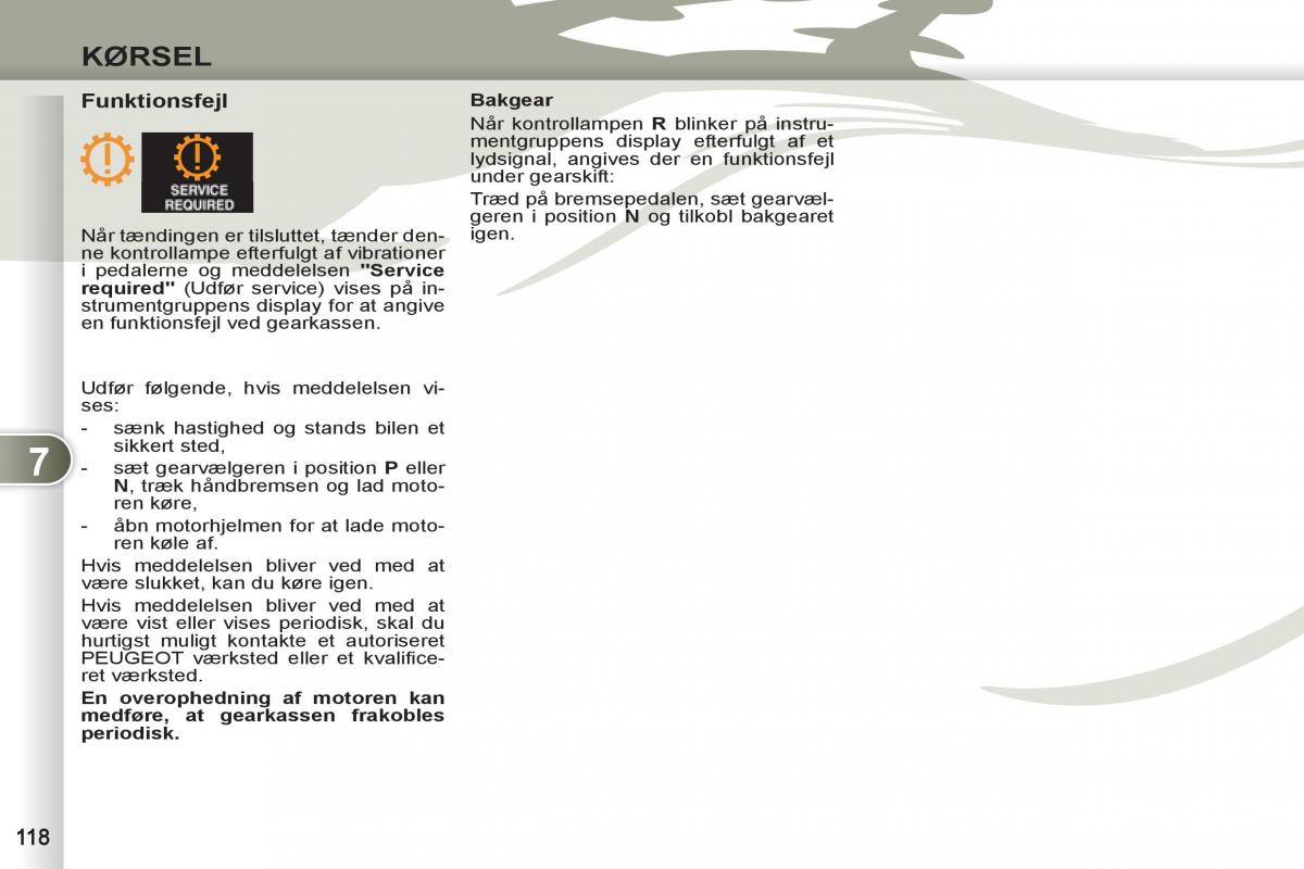 Peugeot 4007 Bilens instruktionsbog / page 120