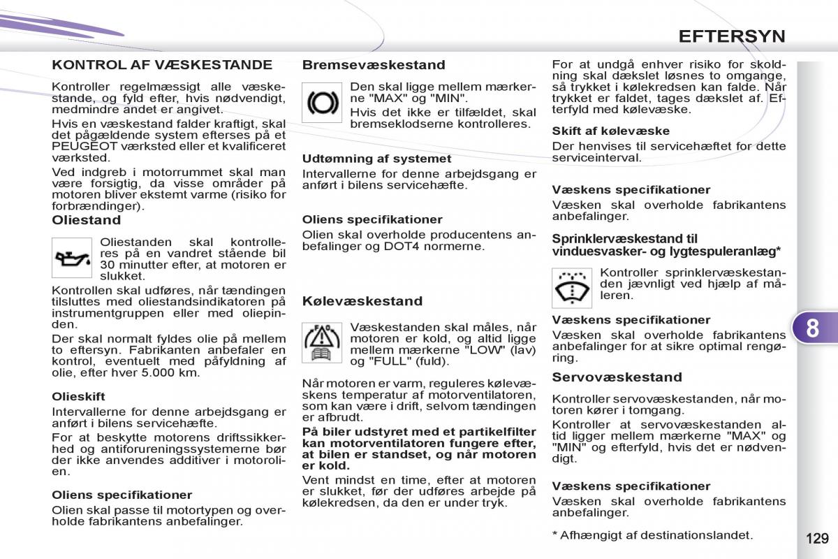 Peugeot 4007 Bilens instruktionsbog / page 131