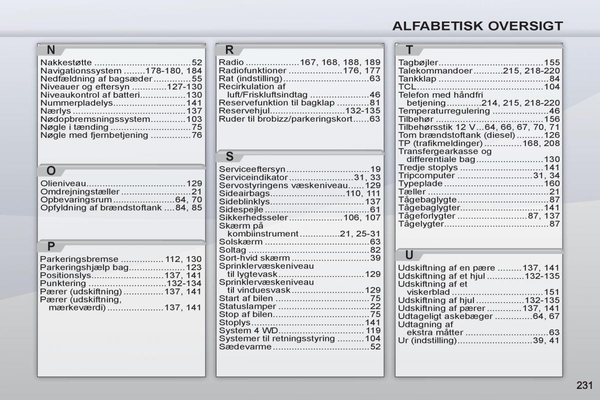 manual  Peugeot 4007 Bilens instruktionsbog / page 233