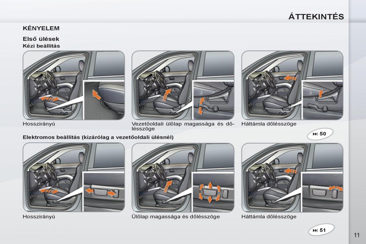 Peugeot 4007 Kezelesi utmutato / page 13