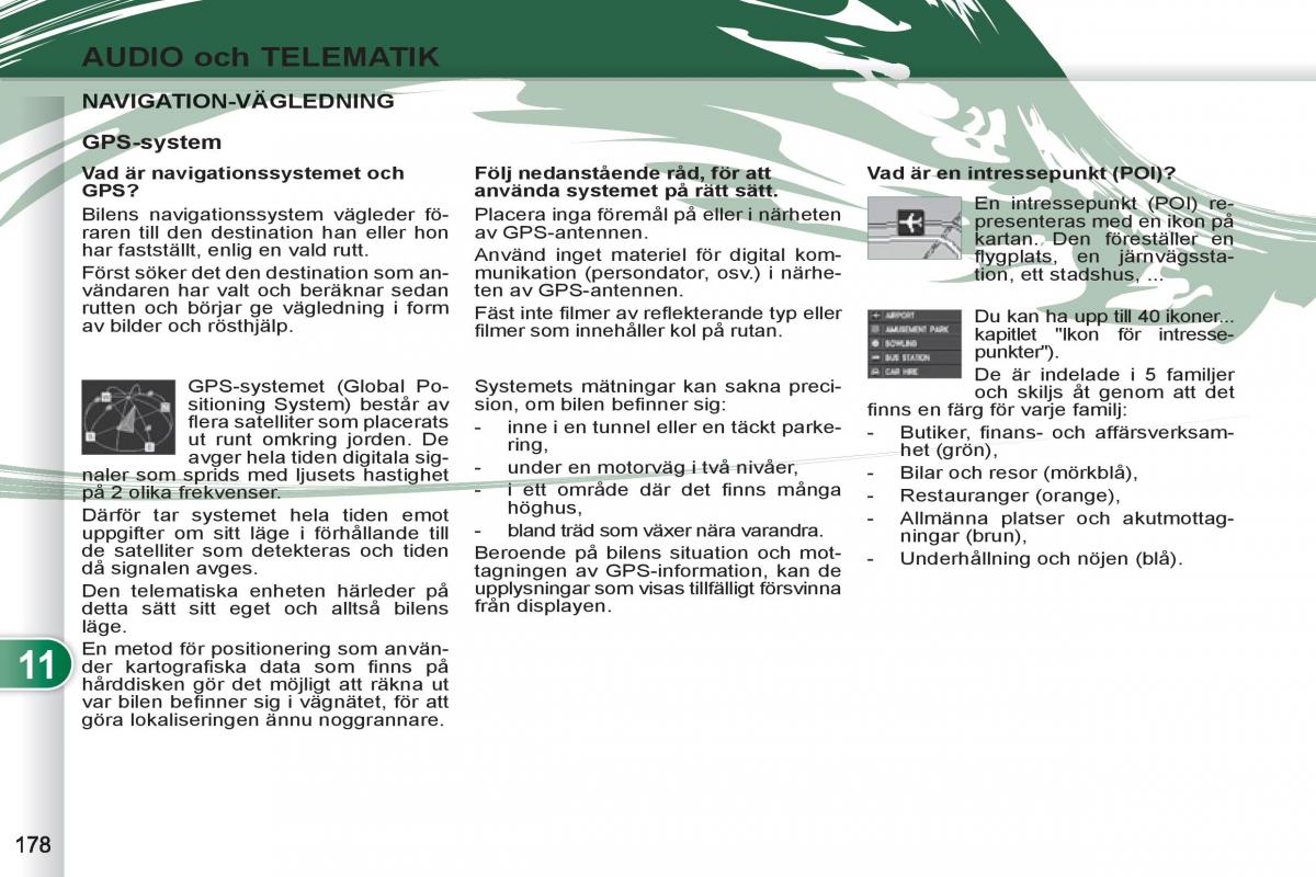 Peugeot 4007 instruktionsbok / page 180