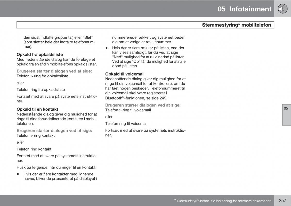 Volvo XC60 I 1 Bilens instruktionsbog / page 259