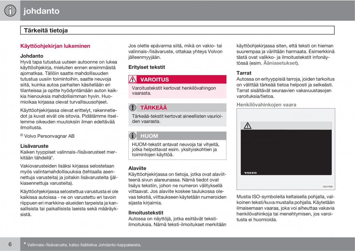 manual Volvo XC60 I 1 omistajan kasikirja / page 8