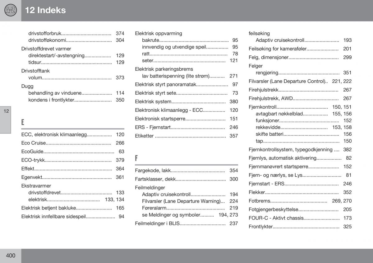 Volvo XC60 I 1 FL bruksanvisningen / page 402