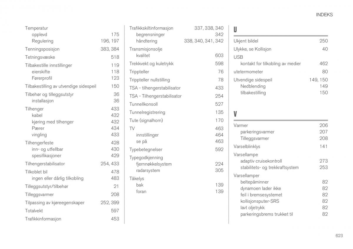 Volvo XC40 bruksanvisningen / page 625