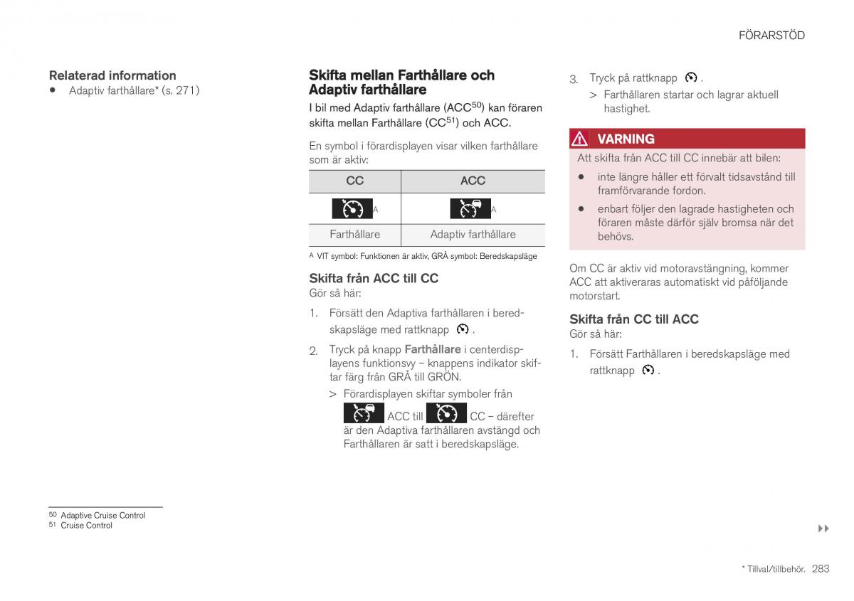  Volvo XC40 Volvo XC40 instruktionsbok / page 285
